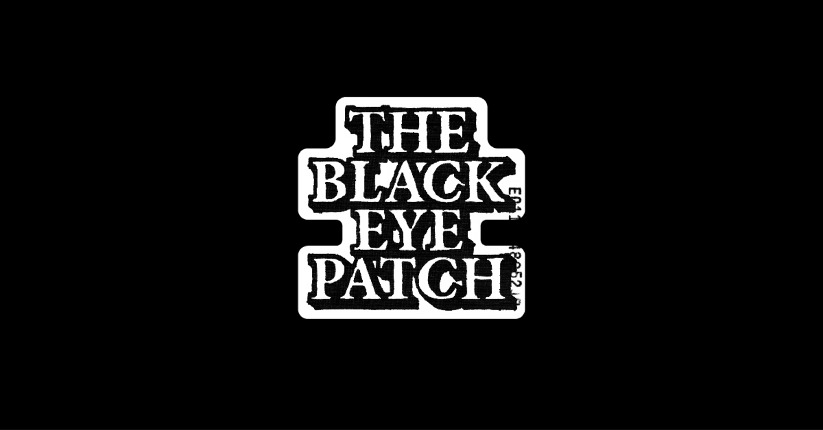 THE black eye patch