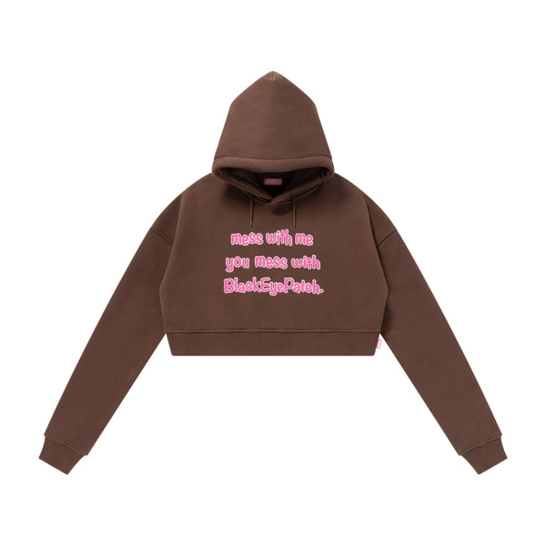 MESS WITH BEP CROPPED HOODIE BROWN