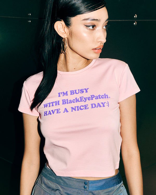 I’M BUSY BABY TEE PINK